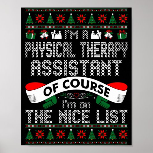 Physical Therapy Istant On Nice List Christmas  Poster (Voorkant)