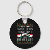 Physical Therapy Istant On Nice List Christmas  Sleutelhanger (Voorkant)
