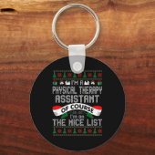 Physical Therapy Istant On Nice List Christmas Sleutelhanger (Voorkant)