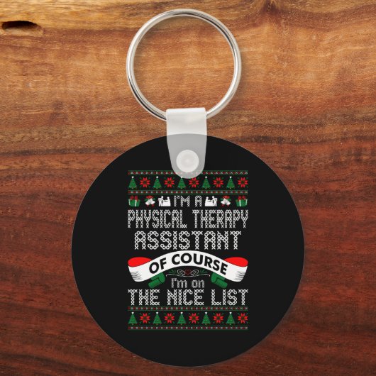 Physical Therapy Istant On Nice List Christmas Sleutelhanger (Voorkant)