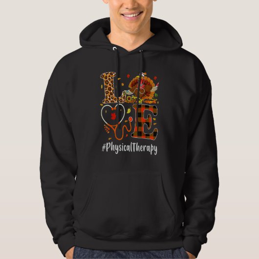 Physical Therapy Love Thanksgiving Leopard  Turkey Hoodie (Voorkant)