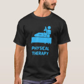 Physical Therapy, Physiotherapy T-shirt (Voorkant)
