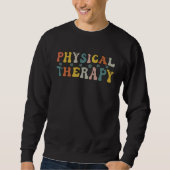 Physical Therapy PT Physical Therapist PT Student  Trui (Voorkant)