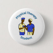 Physical Therapy Student Ronde Button 5,7 Cm (Voorkant)