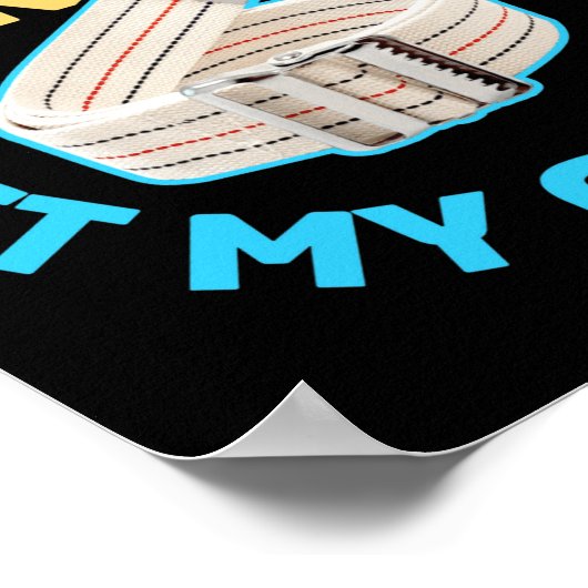 Physical Therapy Themed Dont Make Me Get My Gait  Poster (Hoek)