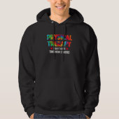 Physical Therapy Today It Hurts Physical Therapy M Hoodie (Voorkant)