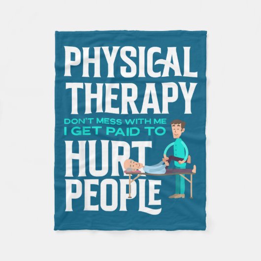 Physical Therast Physical Therapy Funny Physical T Fleece Deken (Voorkant)