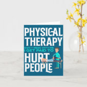 Physical Therast Physical Therapy Funny Physical T Kaart (Gele Bloem)