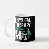 Physical Therast Physical Therapy Funny Physical T Koffiemok (Links)