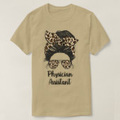 Physician Assistant Messine Bun life Physician Ass T-shirt (Design voorkant)