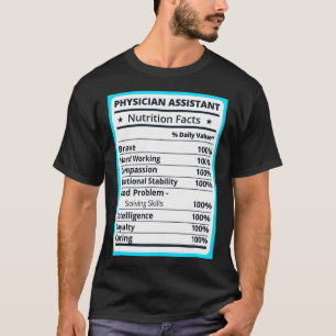Physician Assistant Nutrition Facts T-shirt