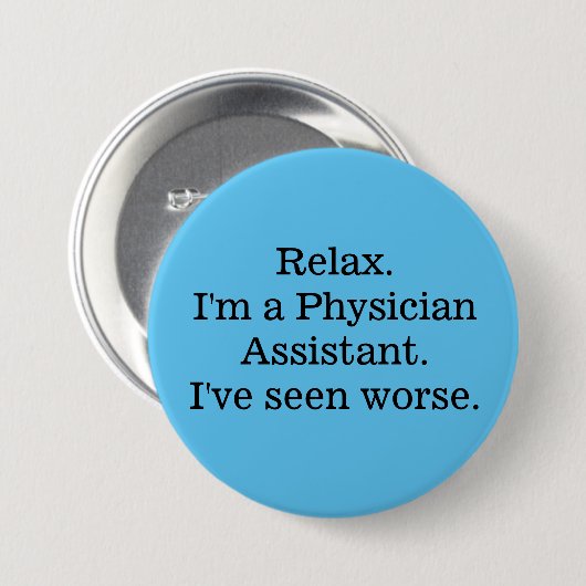 Physician Assistant pin Ronde Button 7,6 Cm (Voorkant /achterkant)