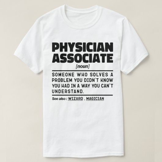 Physician Associate Noun Paramedical Joke Cool T-shirt (Design voorkant)