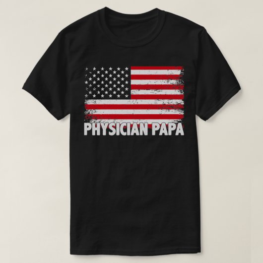 PHYSICIAN PAPA T-SHIRT (Design voorkant)