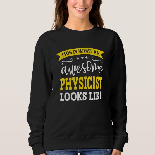 Physicist Job Title Employee Funny Worker Physicis Trui (Voorkant)
