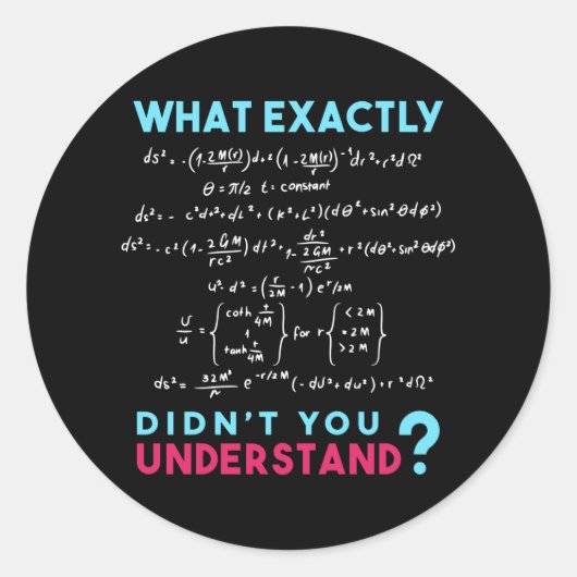 Physics formula Joke funny Math Ronde Sticker (Voorkant)