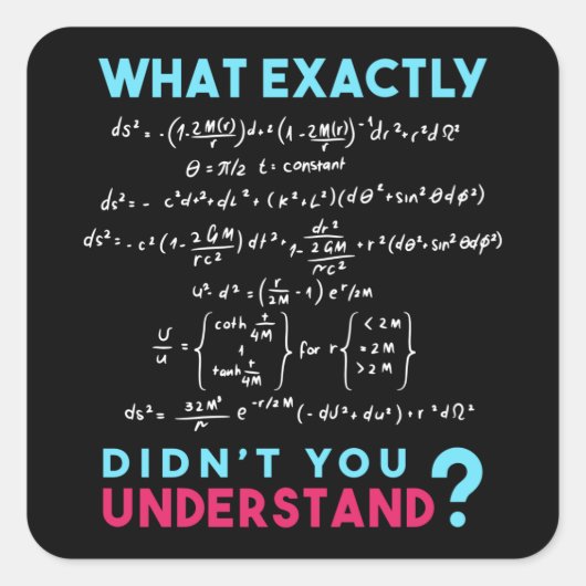 Physics formula Joke funny Math Vierkante Sticker (Voorkant)
