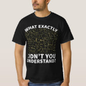 Physics , Funny Science Teacher Or Student  T-shirt (Voorkant)