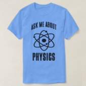 Physics Genius Funny Gezegde Atom Physicus T-shirt (Design voorkant)