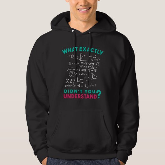 Physics Math Formula Joke Hoodie (Voorkant)