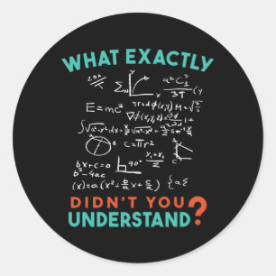 Physics Math Formula Joke Ronde Sticker