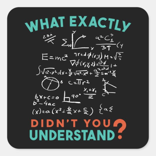 Physics Math Formula Joke Vierkante Sticker (Voorkant)