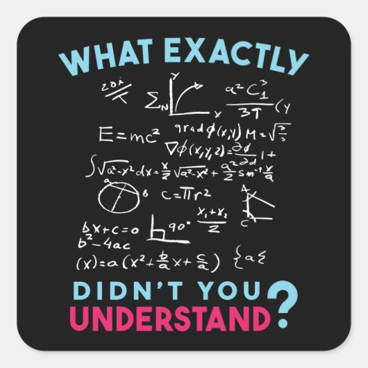 Physics Math Formula Joke Vierkante Sticker (Voorkant)