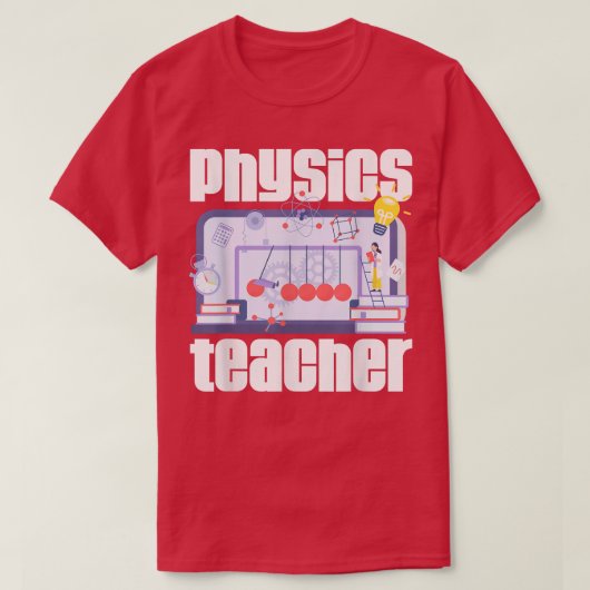 Physics Teacher Quantum Mechanics Physicist Scienc T-shirt (Design voorkant)