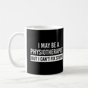 Physiotherapist Funny Sayings PT gifts Koffiemok