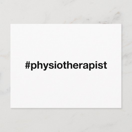 PHYSIOTHERAPIST Hashtag Briefkaart (Voorkant)