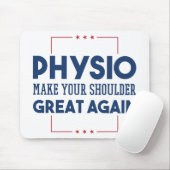 Physiotherapy Make Your Shoulder Great Again Muismat (Met muis)
