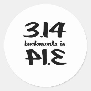 Pi Backwards is Pie Ronde Sticker