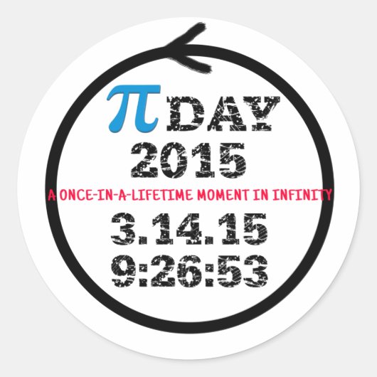 Pi-dag 2015: Eenmaal in leven Ronde Sticker (Voorkant)