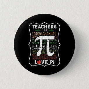 Pi Dag 3.14 Leraren houden van Pi Wiskunde Leraren Ronde Button 5,7 Cm