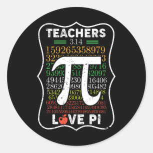 Pi Dag 3.14 Leraren houden van Pi Wiskunde Leraren Ronde Sticker