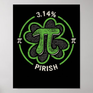 Pi Dag 3,14 % Pirish Irish Shamrock St Pat Poster