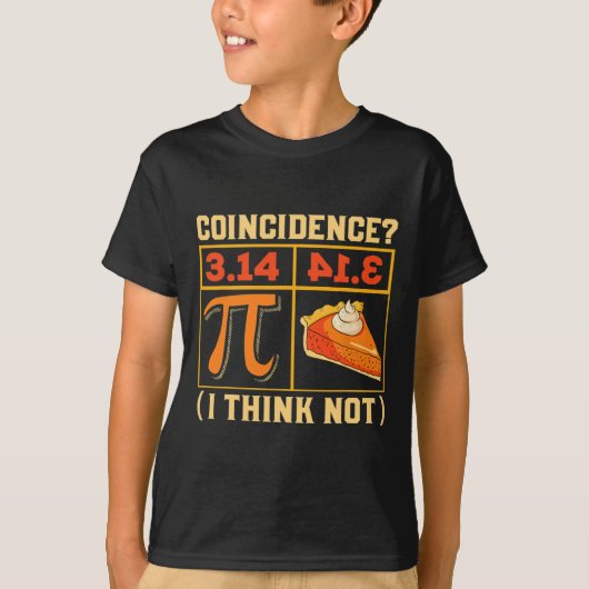 Pi Dag 3.14 vs Pie Toeval Ik denk niet grappig T-shirt (Voorkant)