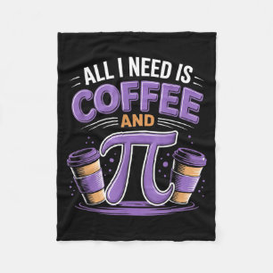 Pi-dag Live Alles Wat Ik Nodig Heb Is Koffie En Pi Fleece Deken
