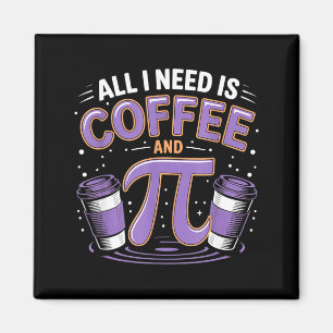 Pi-dag Live Alles Wat Ik Nodig Heb Is Koffie En Pi Magneet