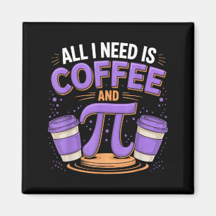 Pi-dag Live Alles Wat Ik Nodig Heb Is Koffie En Pi Magneet