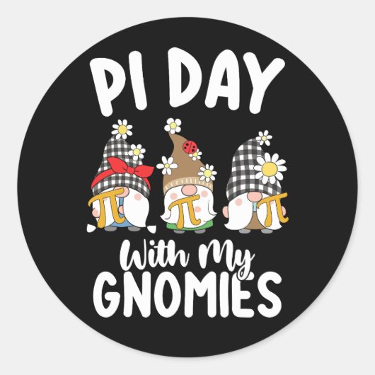 Pi Dag Met Mijn Gnomies Grappige Wiskunde Wiskunde Ronde Sticker (Voorkant)