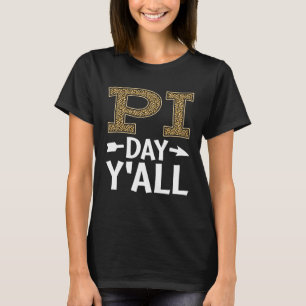 Pi Dag Pi Dag Y Alle Wiskunde Leraar Leopard T-shirt