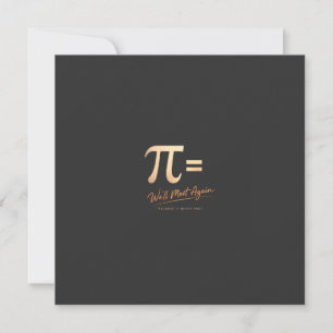 Pi-dag T-shirt – PI = We zien elkaar weer – Modern Feestdagenkaart