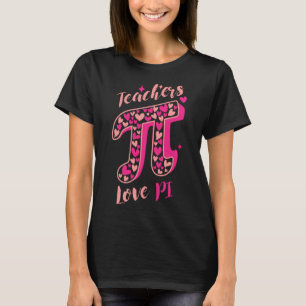 Pi Dag Wiskunde Leraar 3 14 Pi Symbool Nerds Lerar T-shirt