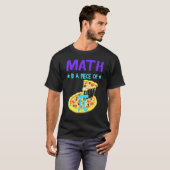 Pi Day 3.14 Math Is A Piece Of Pizza Funny Fun T-shirt (Voorkant volledig)