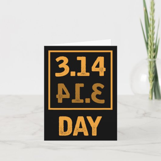 Pi Day - 3.14 = Pie Byckwards toeval Kaart (Voorkant)