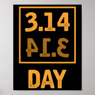 Pi Day - 3.14 = Pie Byckwards toeval Poster