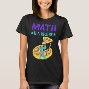 Pi Day 3.14 Wiskunde is een stukje pizza fun fun 1 T-shirt
