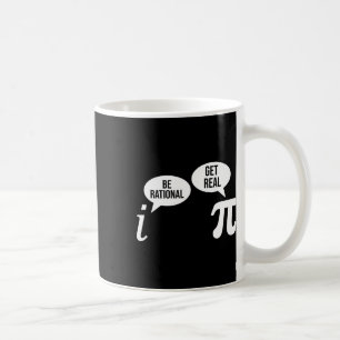 Pi Day Be Rational Get Real Funny Wiskunde Compare Koffiemok