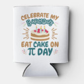 Pi Day Birthday Funny Eat Cake Blikjeskoeler (Voorkant)